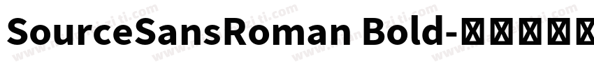 SourceSansRoman Bold字体转换